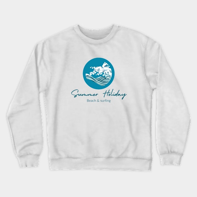 Summer holiday beach and surfing t-shirt Crewneck Sweatshirt by pouoQ